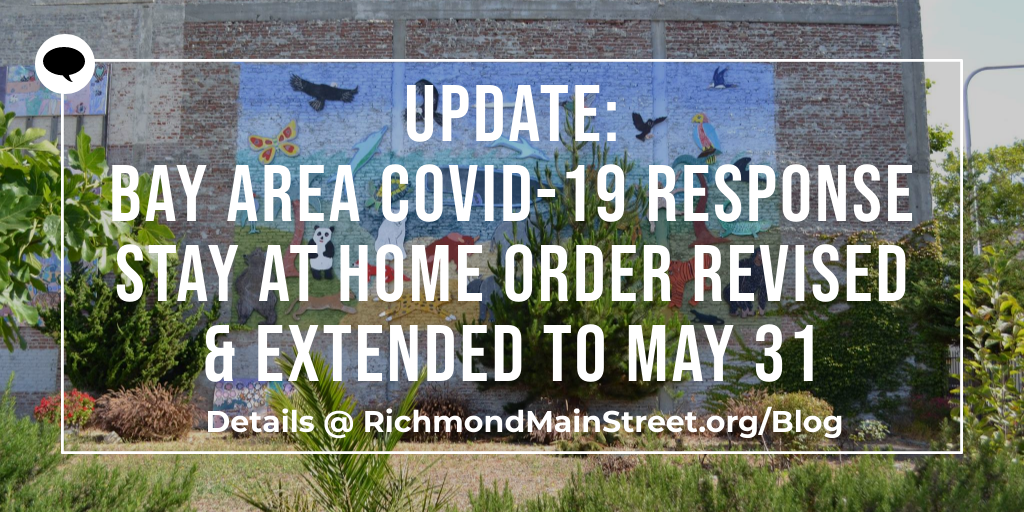 Update: Bay Area COVID-19 Response Stay at Home Order Revised & Extended